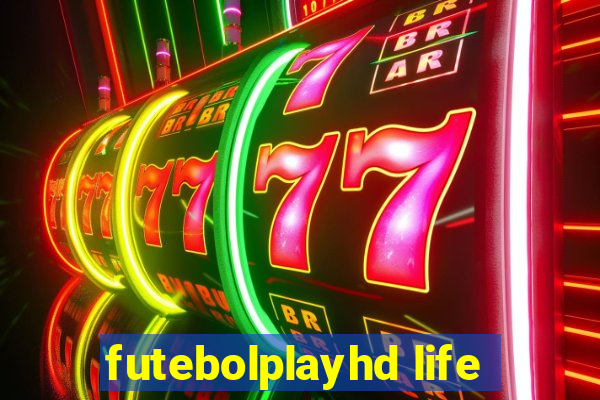 futebolplayhd life